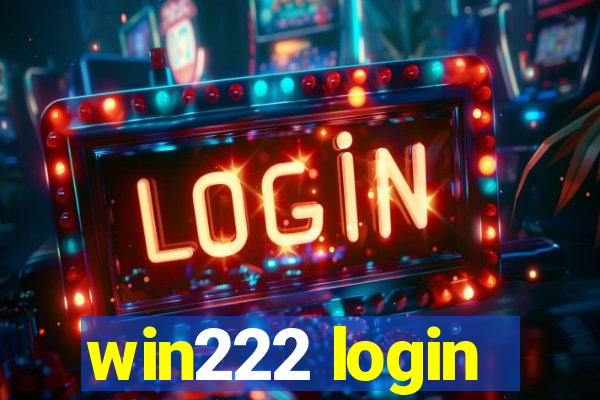 win222 login